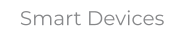 Smart Devices